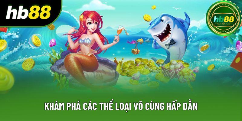 Khám phá các thể loại vô cùng hấp dẫn Khám phá các thể loại vô cùng hấp dẫn