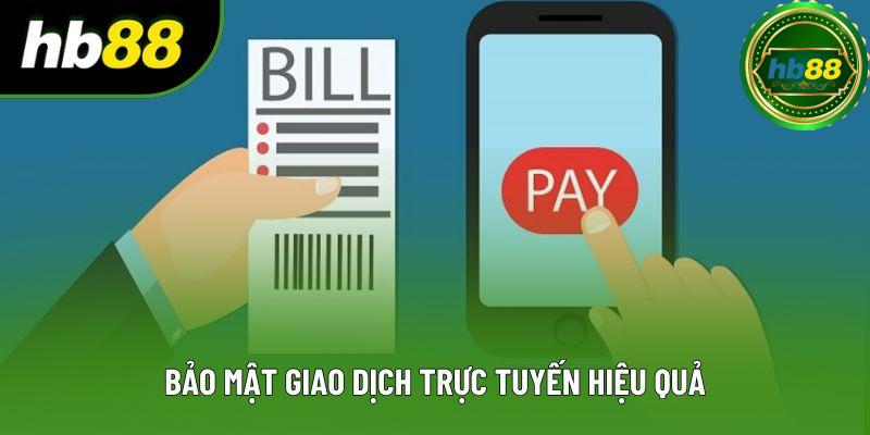 Bảo mật giao dịch trực tuyến hiệu quả Bảo mật giao dịch trực tuyến hiệu quả