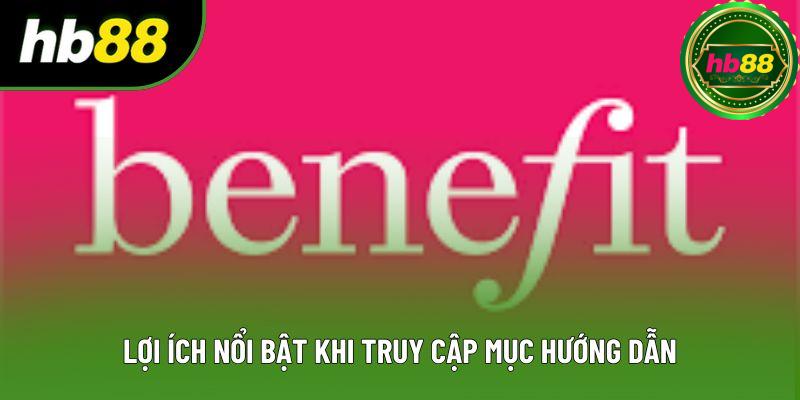 Lợi ích nổi bật khi truy cập mục hướng dẫn