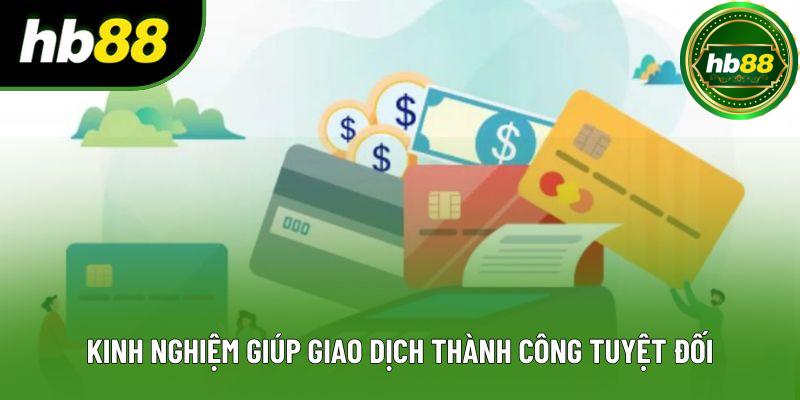 Kinh nghiệm giúp giao dịch thành công tuyệt đối Kinh nghiệm giúp giao dịch thành công tuyệt đối
