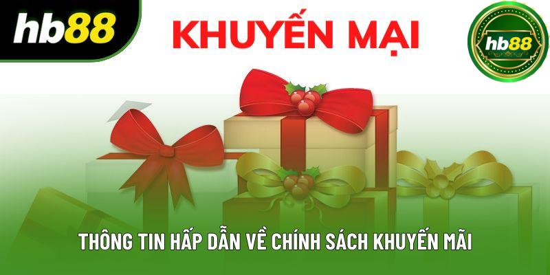 Thông tin hấp dẫn về chính sách khuyến mãi